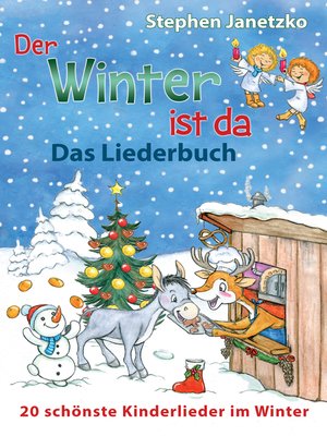 cover image of Der Winter ist da--20 schönste Kinderlieder im Winter